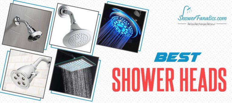 Best Shower Heads – Ultimate Buyer’s Guide & Reviews - Shower Fanatics